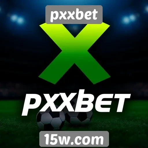 Como a pxxbet se destaca no mercado de apostas
